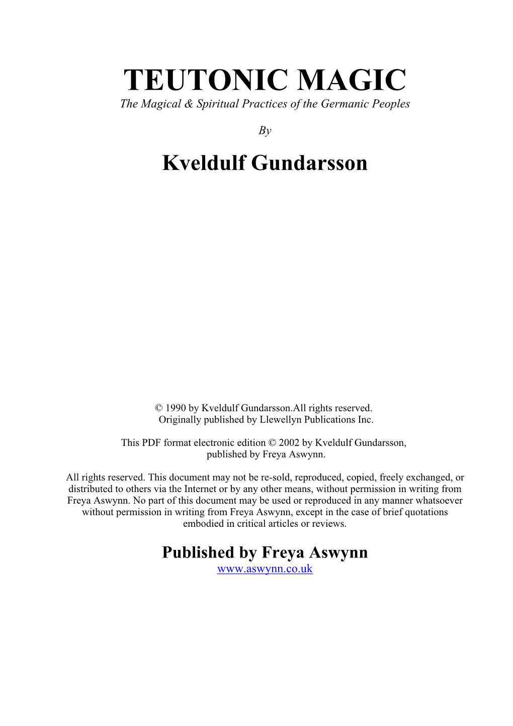 TEUTONIC MAGIC the Magical & Spiritual Practices of the Germanic Peoples