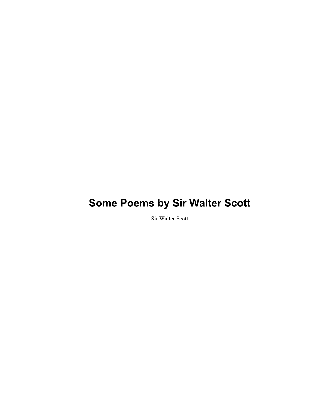 Some Poems by Sir Walter Scott