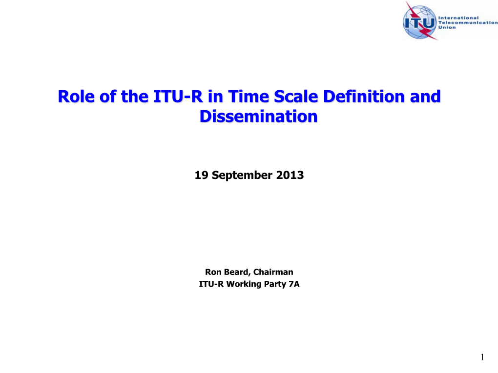 ITU-R RECOMMENDATIONS on UTC TIME SCALE