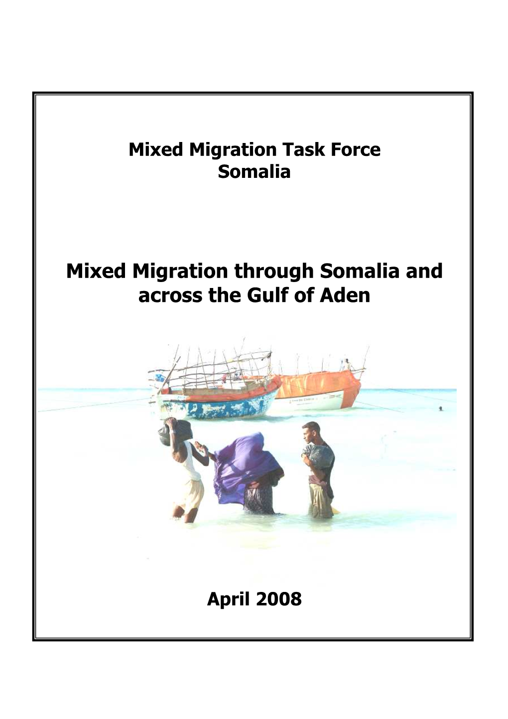 Mixed Migration Through Somalia and Across the Gulf of Aden