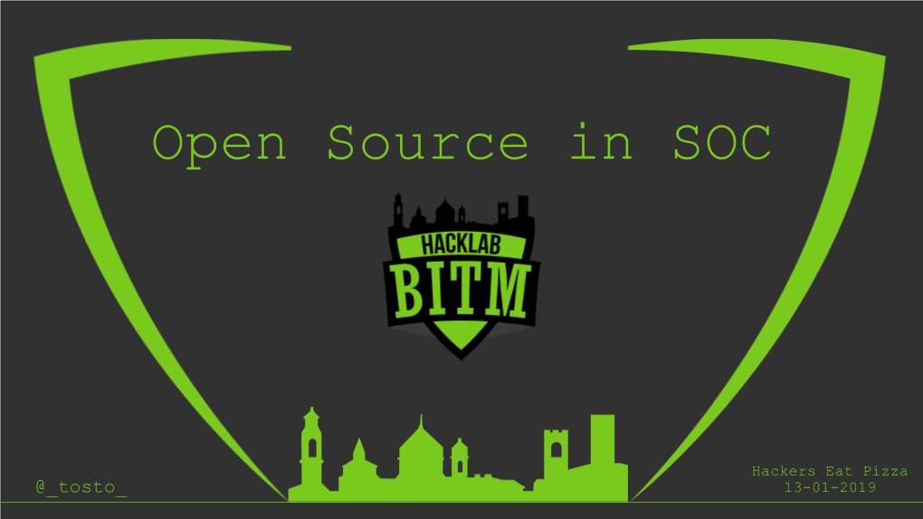 Open Source in SOC