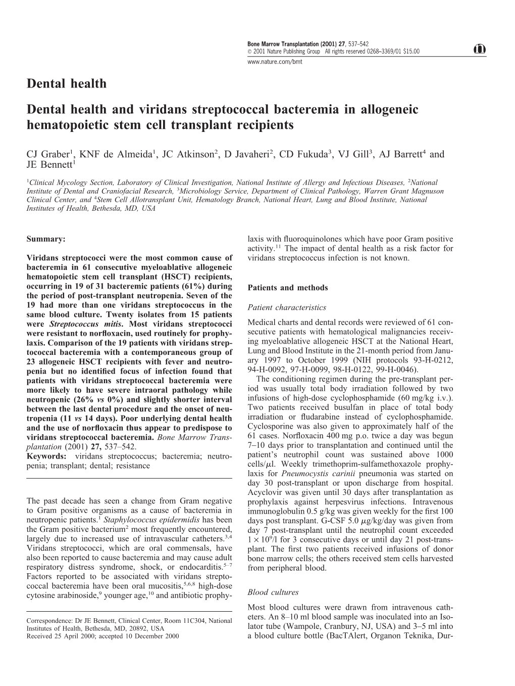 Dental Health Dental Health and Viridans Streptococcal Bacteremia in Allogeneic Hematopoietic Stem Cell Transplant Recipients