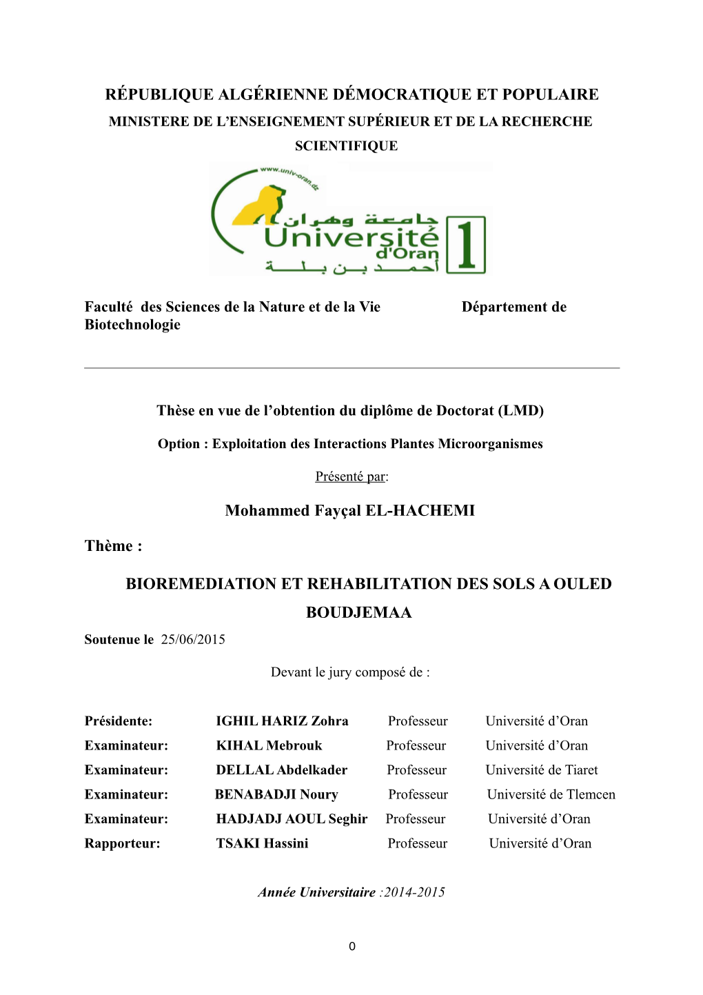 BIOREMEDIATION ET REHABILITATION DES SOLS a OULED BOUDJEMAA Soutenue Le 25/06/2015