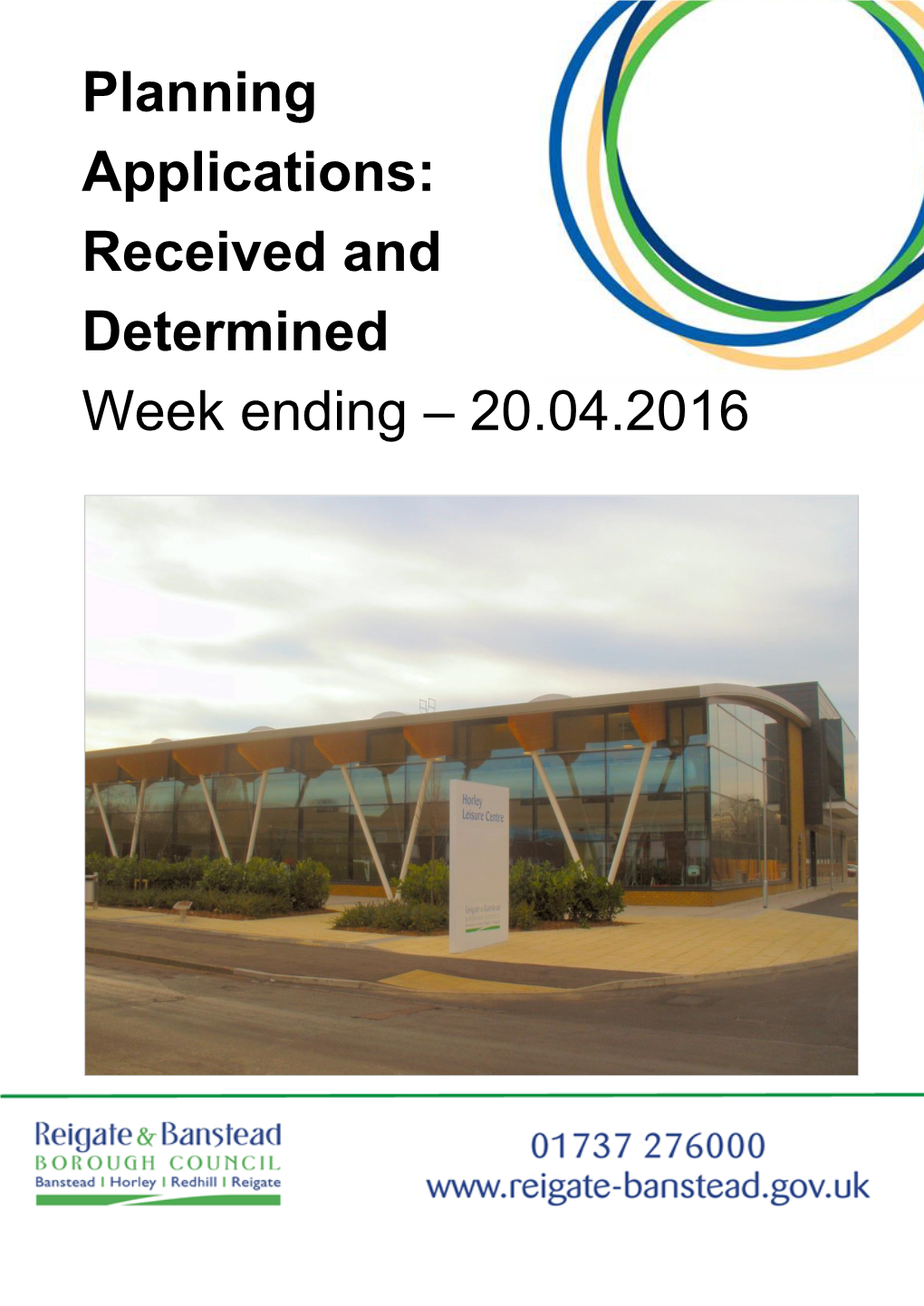 Planning Applications: Received and Determined Week Ending – 20.04.2016