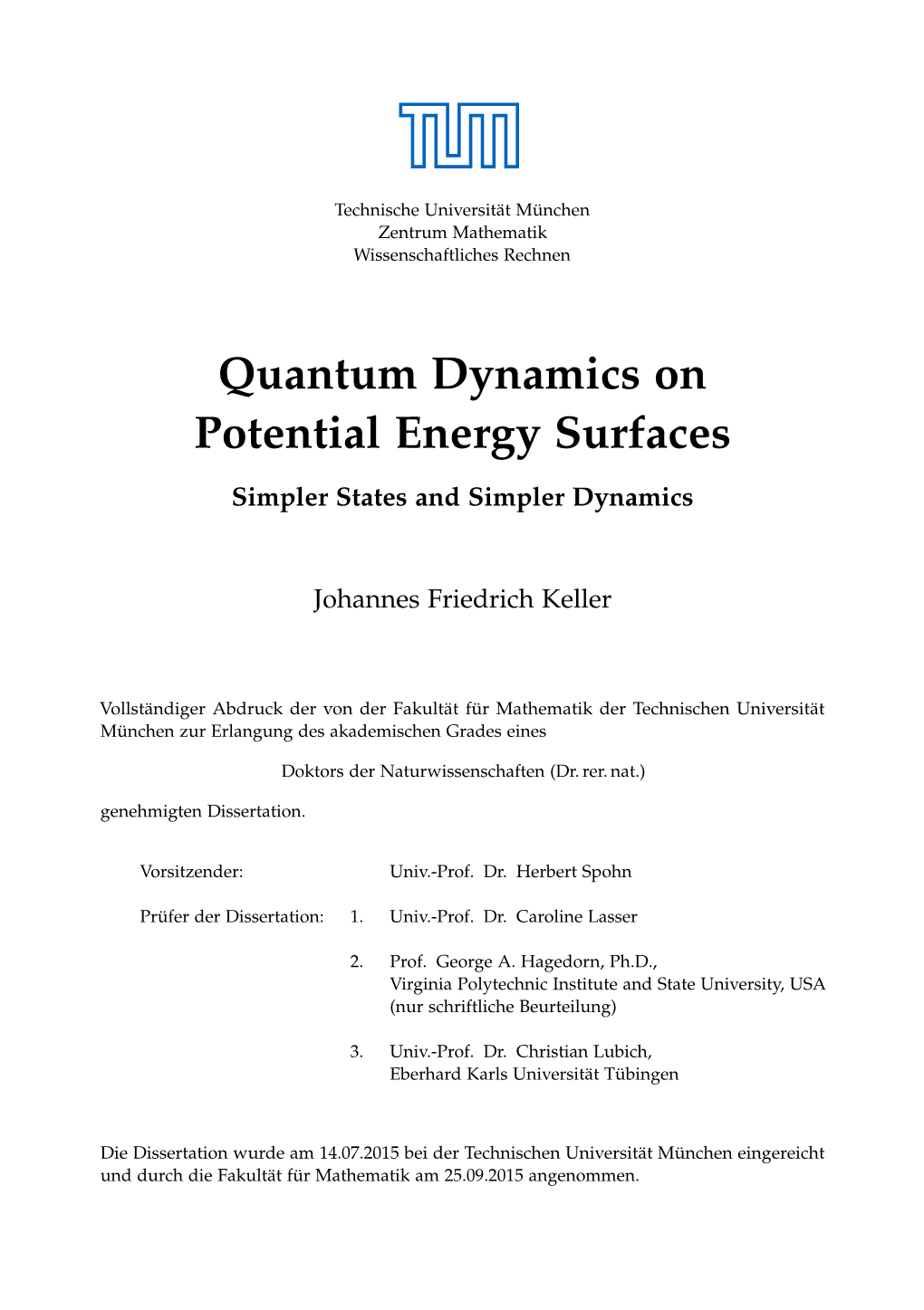 Quantum Dynamics on Potential Energy Surfaces