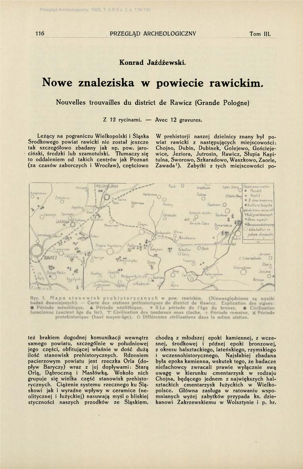 Przegląd Archeologiczny T. 3 R 8 Z. 2 (1926), Nowe Znaleziska W