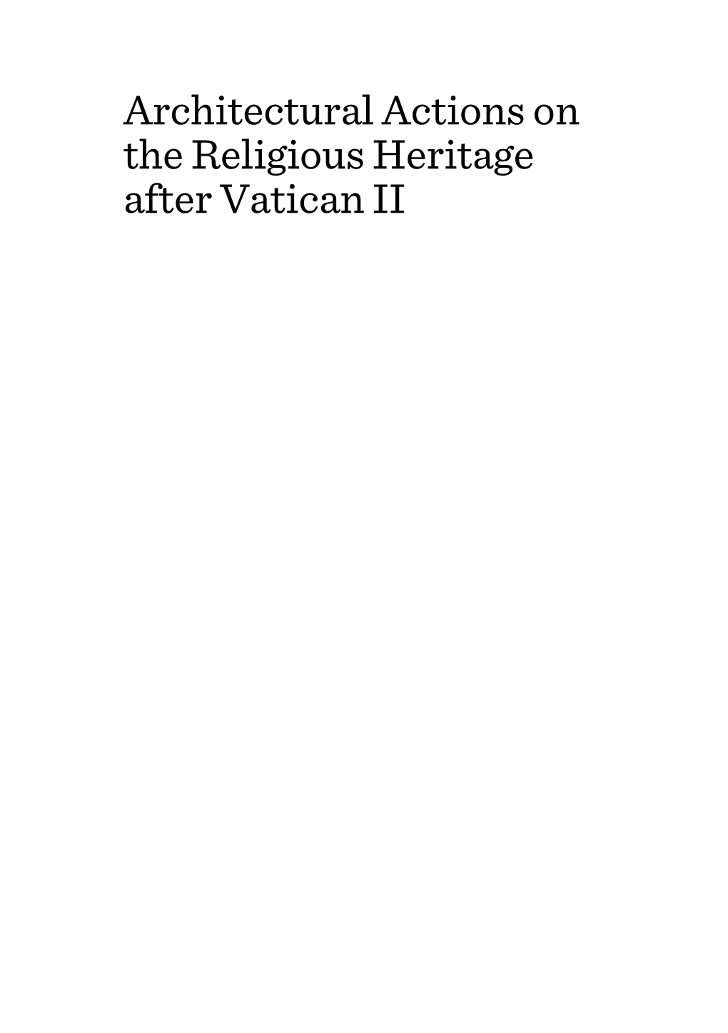 Architectural Actions on the Religious Heritage After Vatican II