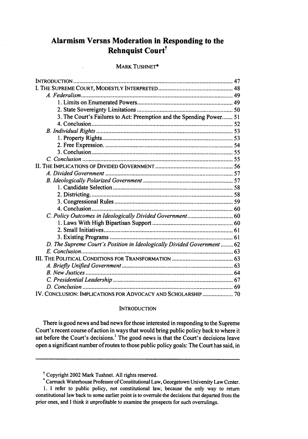 Alarmism Versus Moderation in Responding to the Rehnquist Courtl