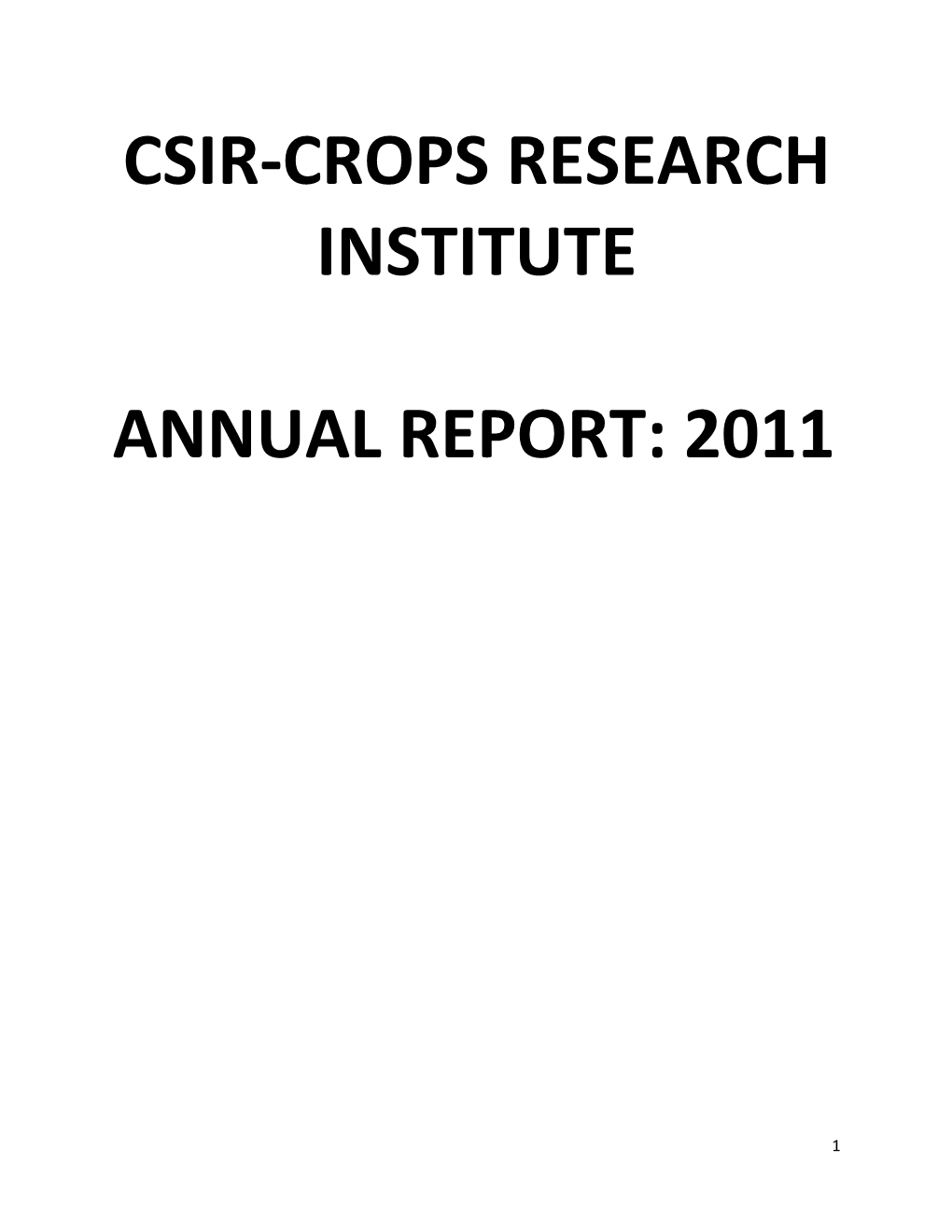 Csir-Crops Research Institute Annual Report: 2011