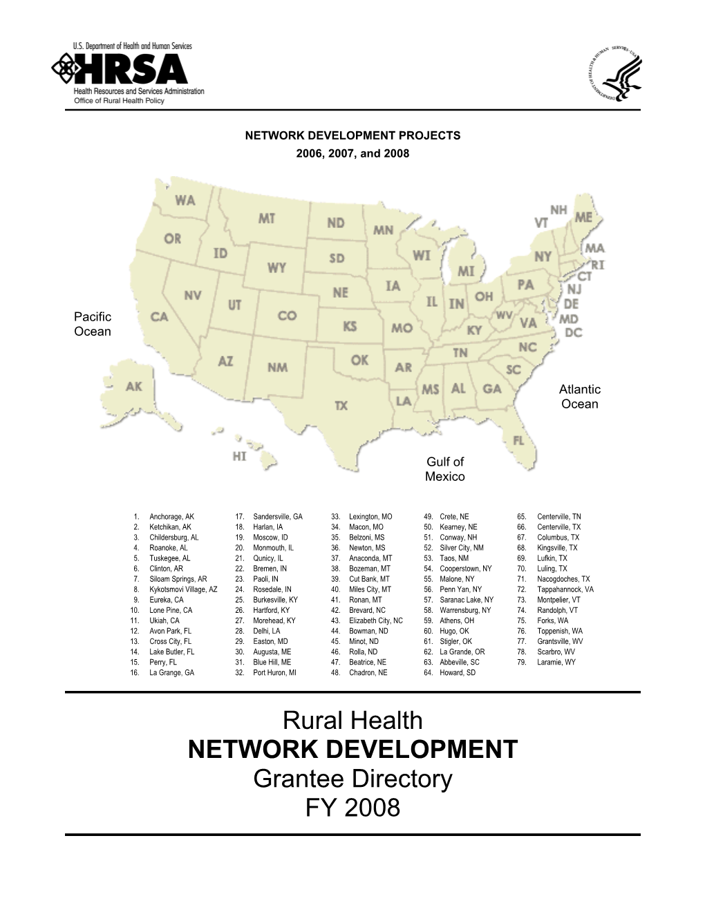 Rural Health Network Development Grantee Directory, FY 2008