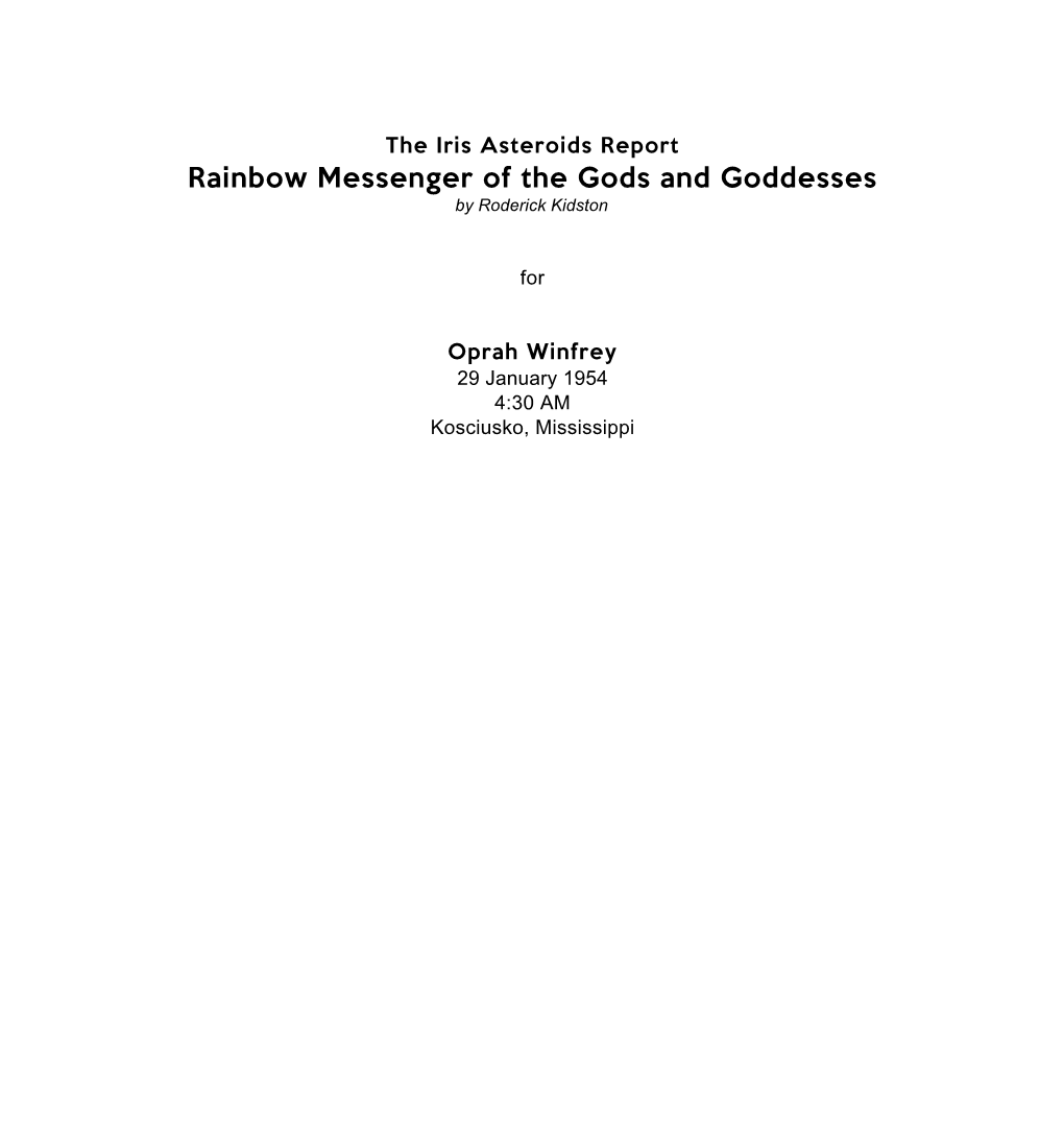 Rainbow Messenger of the Gods and Goddesses by Roderick Kidston