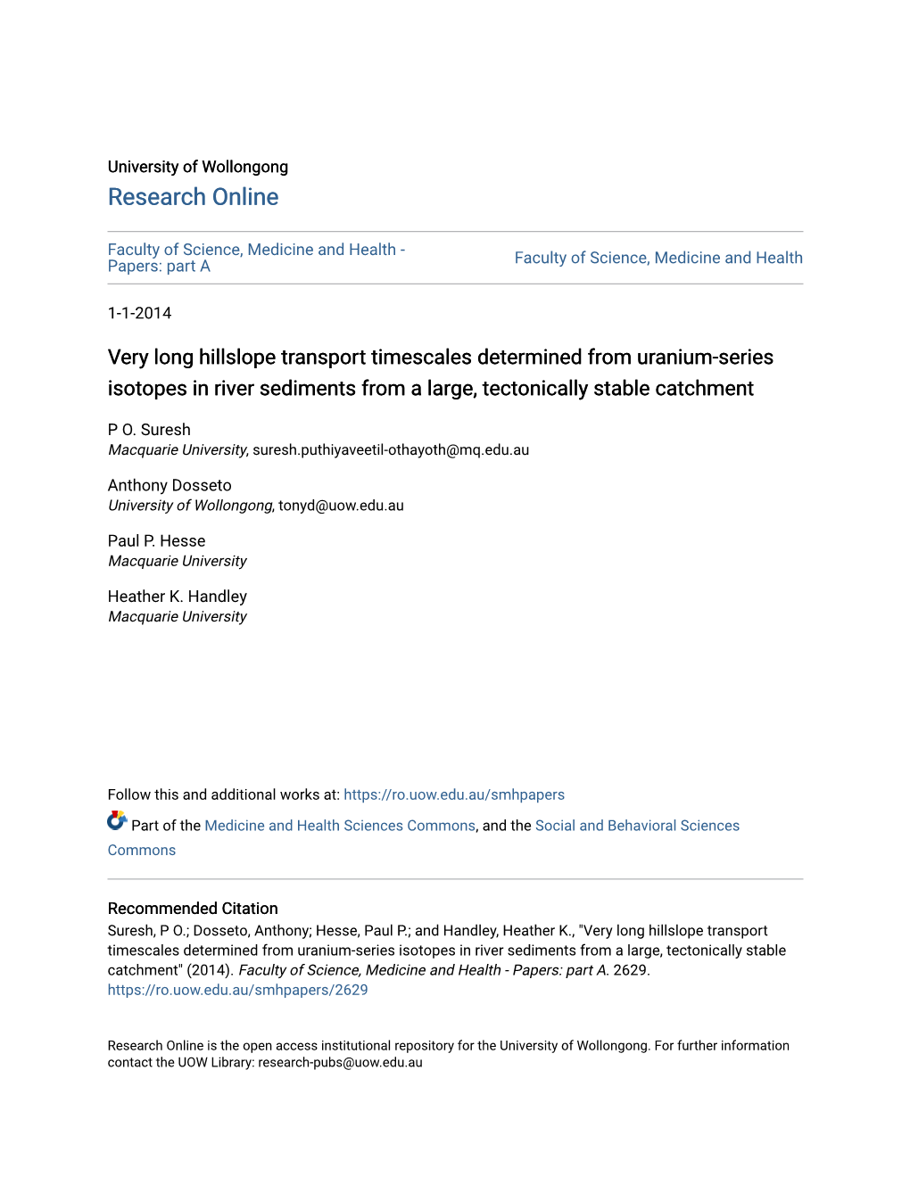 Very Long Hillslope Transport Timescales Determined from Uranium-Series Isotopes in River Sediments from a Large, Tectonically Stable Catchment