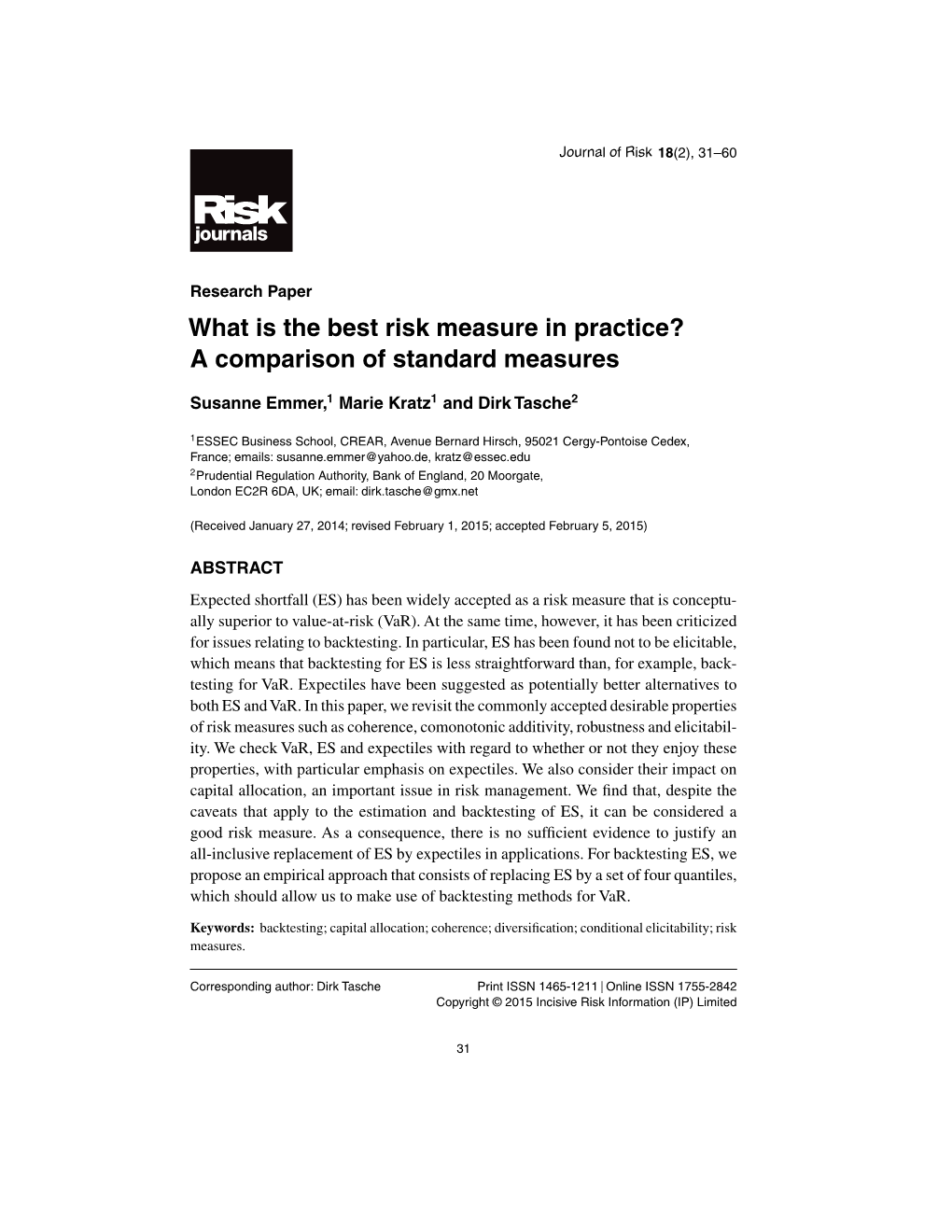 What Is the Best Risk Measure in Practice? a Comparison of Standard Measures