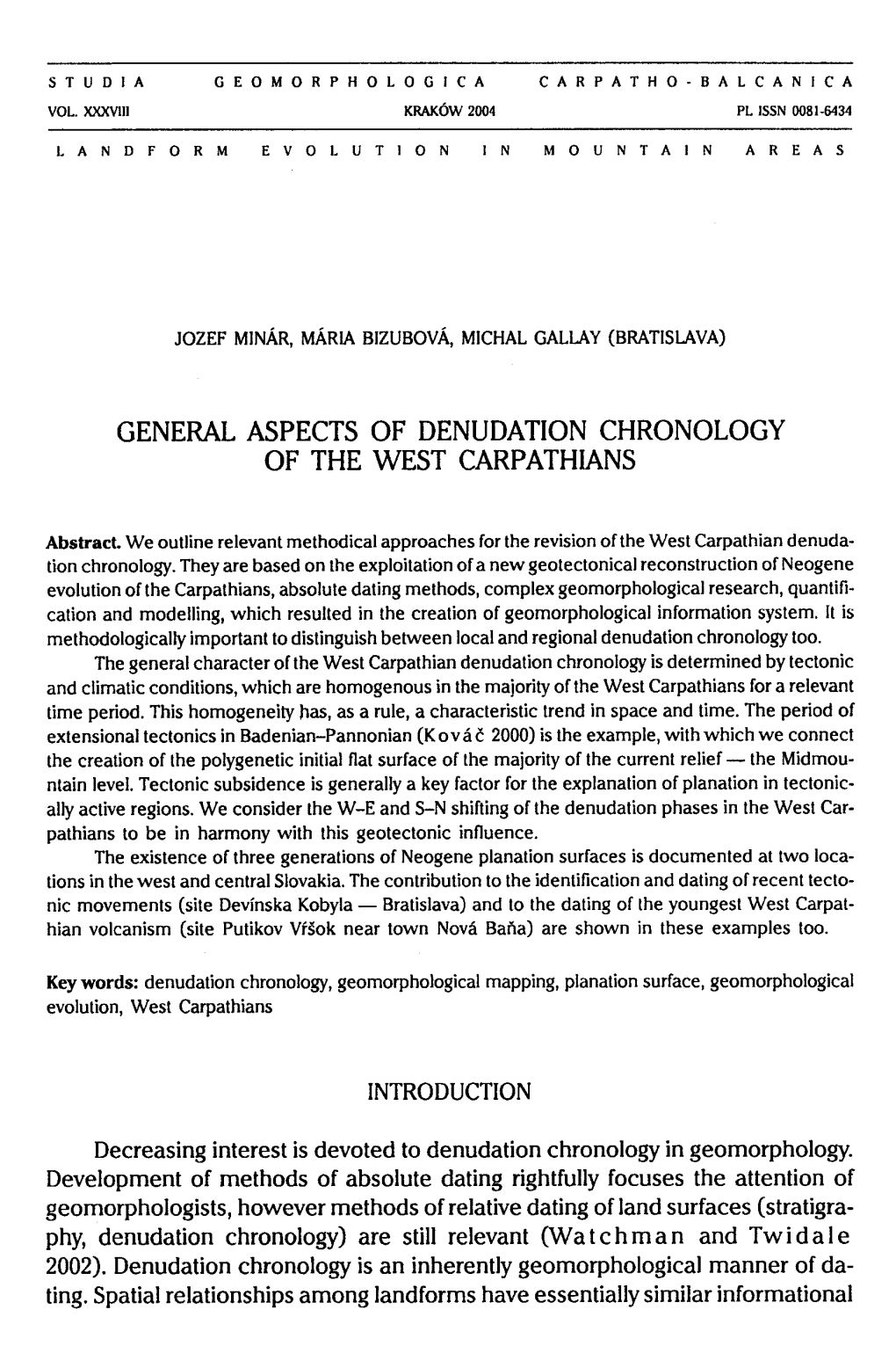 General Aspects of Denudation Chronology of the West Carpathians