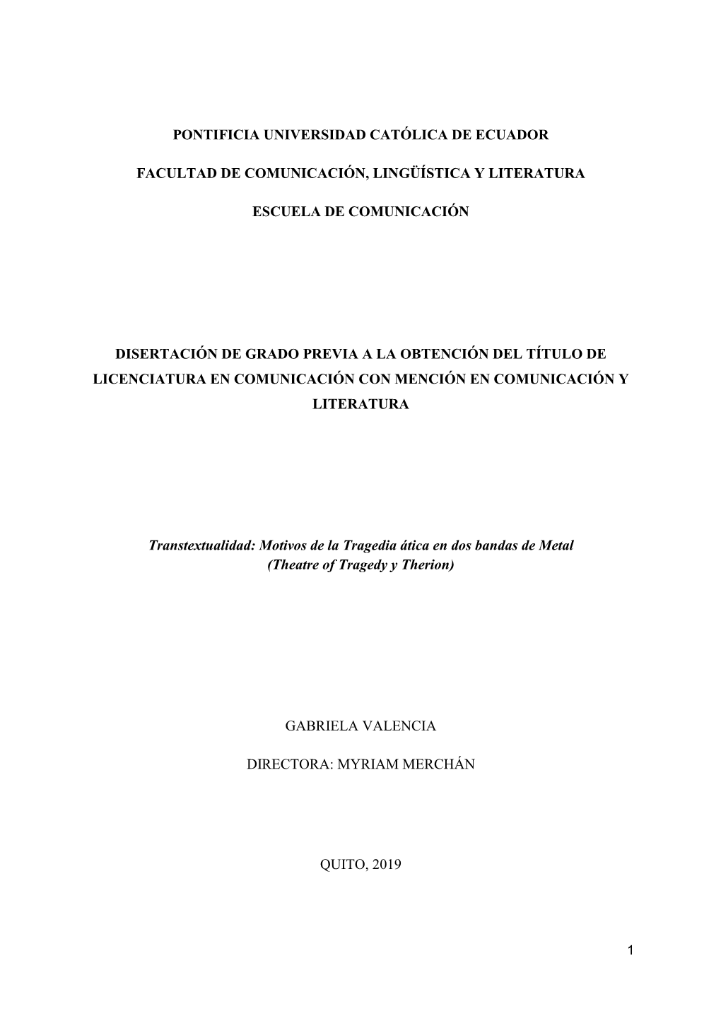 Pontificia Universidad Católica De Ecuador Facultad De Comunicación, Lingüística Y Literatura Escuela De Comunicación Diser