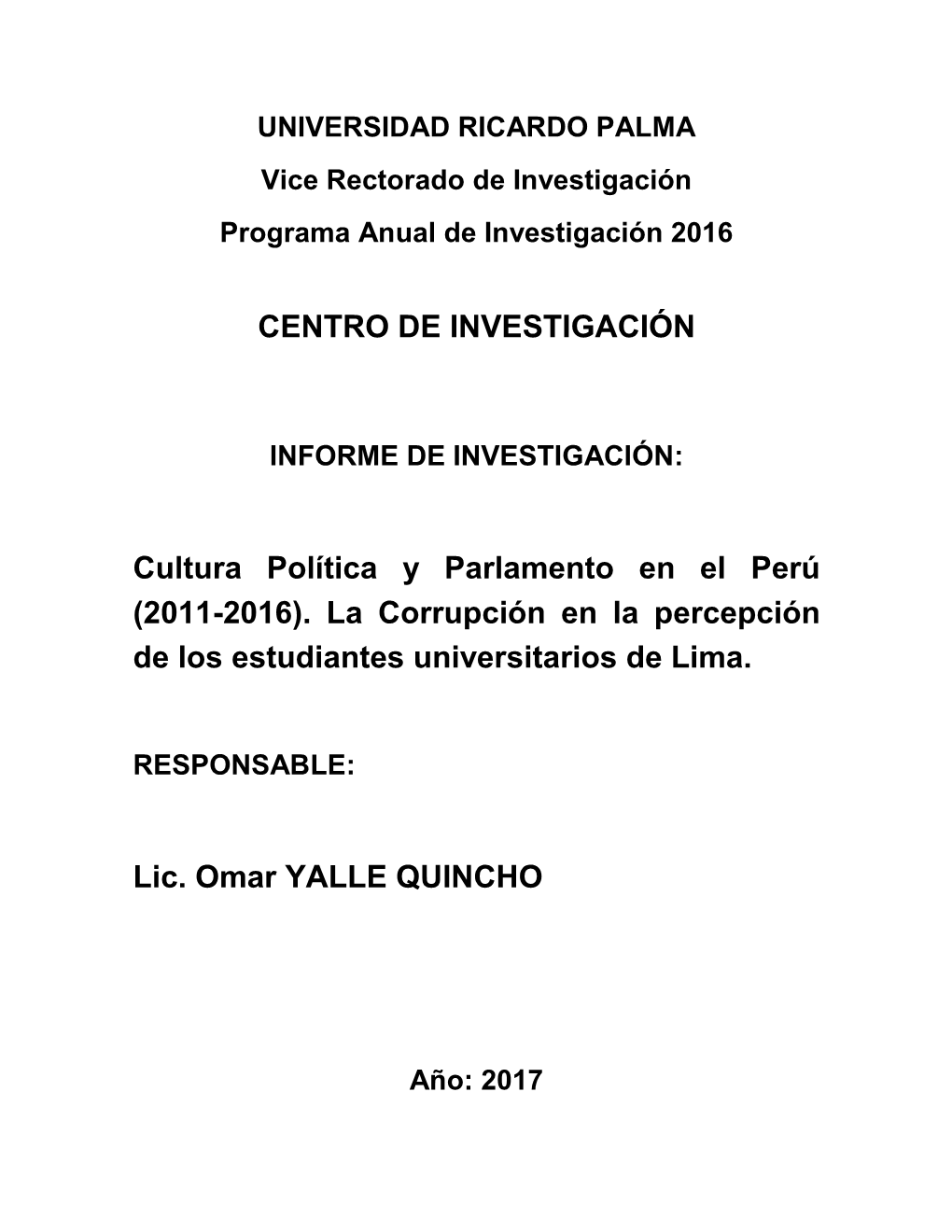 CENTRO DE INVESTIGACIÓN Cultura Política Y Parlamento En El