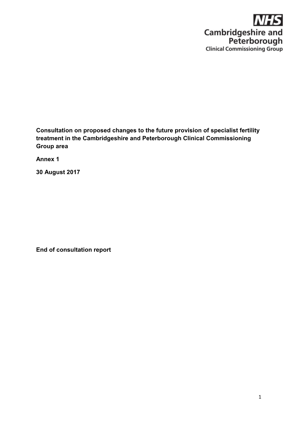 Consultation on Proposed Changes to the Future Provision of Specialist Fertility Treatment in the Cambridgeshire and Peterborough Clinical Commissioning Group Area