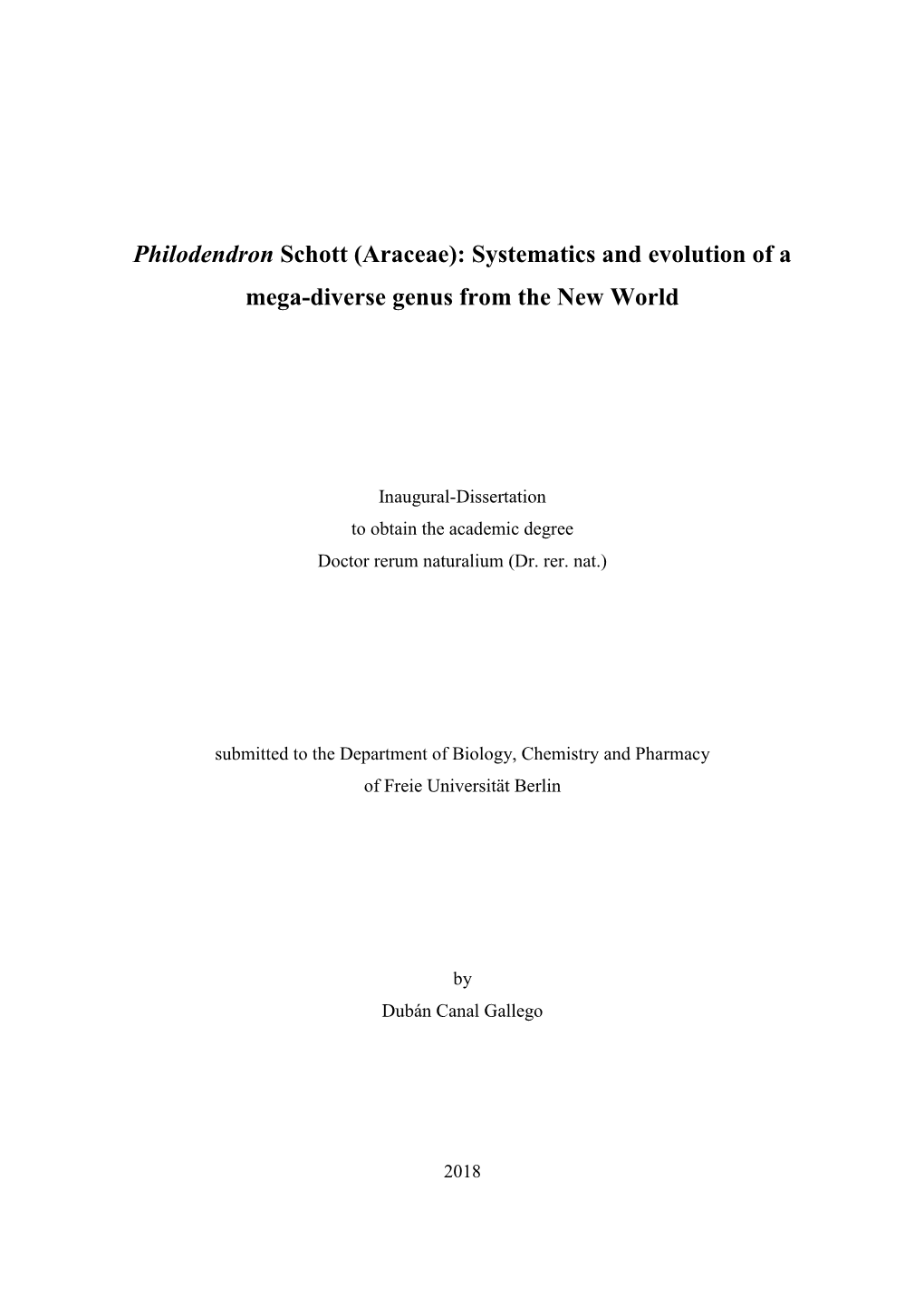 Philodendron Schott (Araceae): Systematics and Evolution of a Mega-Diverse Genus from the New World