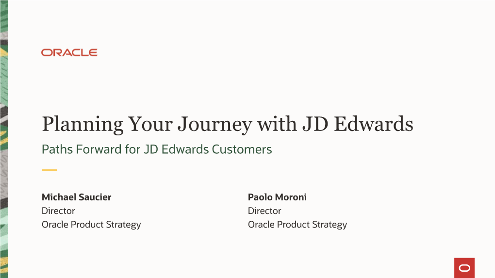 JD Edwards Paths Forward for JD Edwards Customers