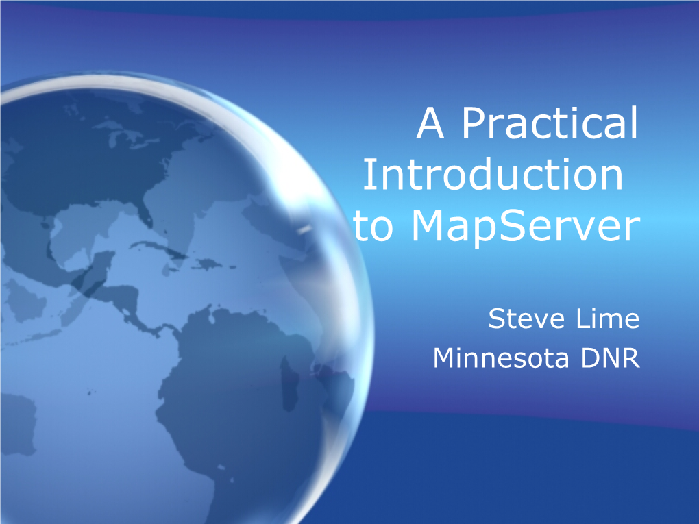 A Practical Introduction to Mapserver