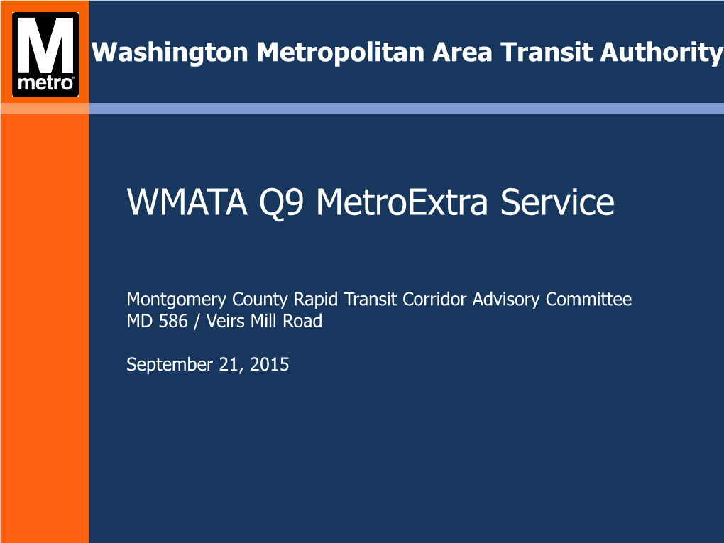 WMATA Q9 Metroextra Service