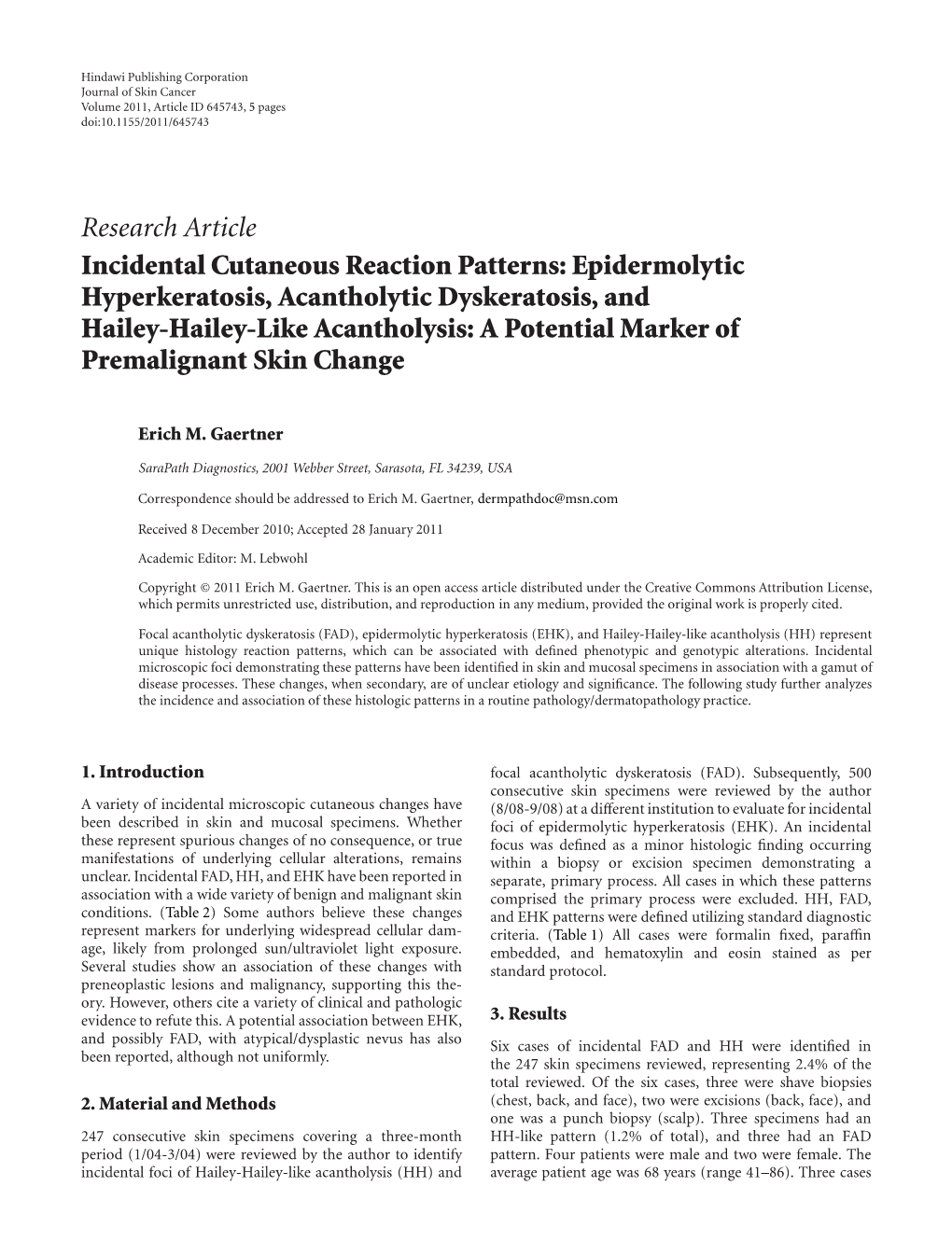 Incidental Cutaneous Reaction Patterns: Epidermolytic