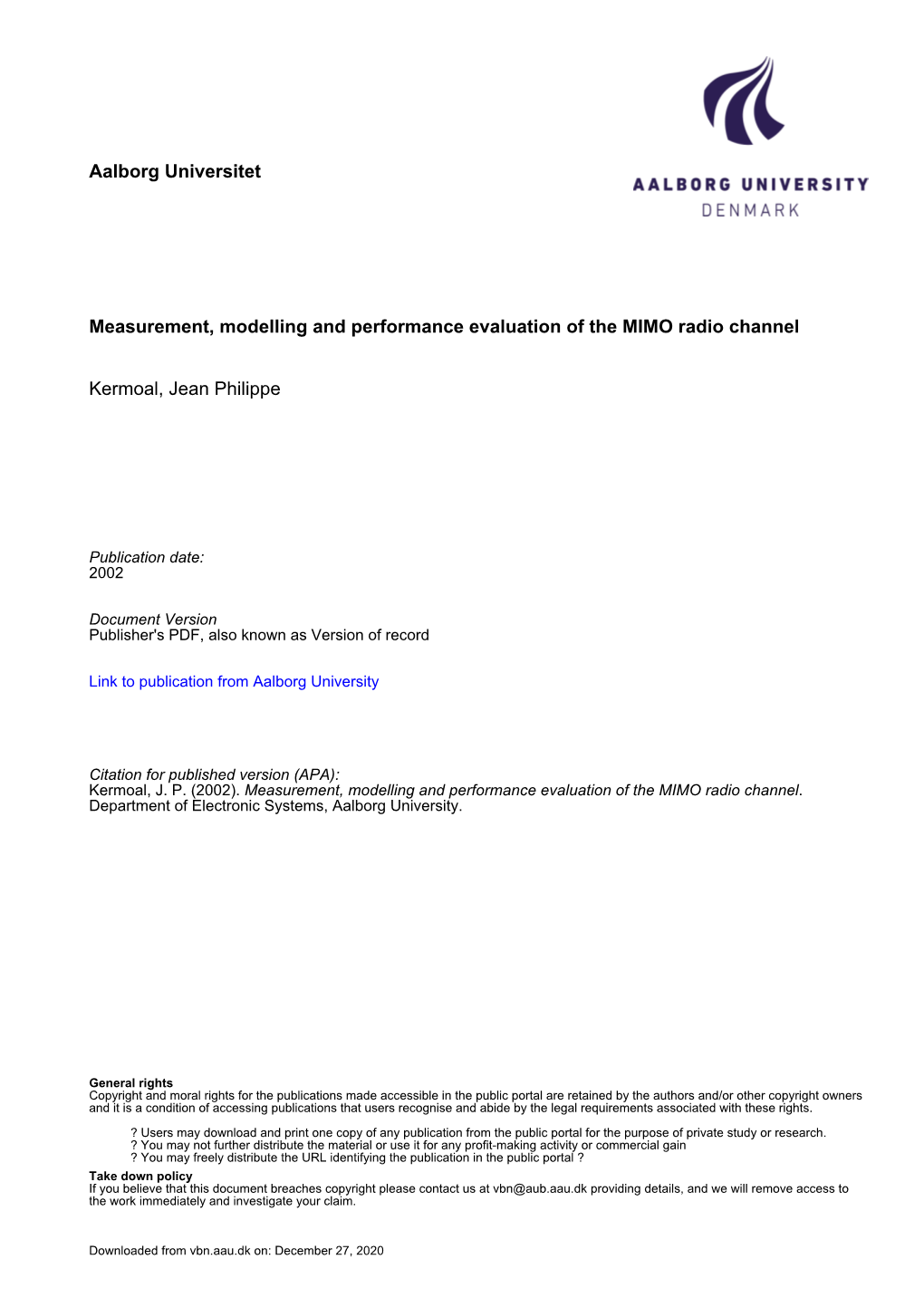 Aalborg Universitet Measurement, Modelling and Performance