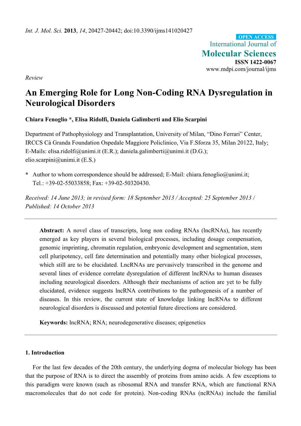 An Emerging Role for Long Non-Coding RNA Dysregulation in Neurological Disorders