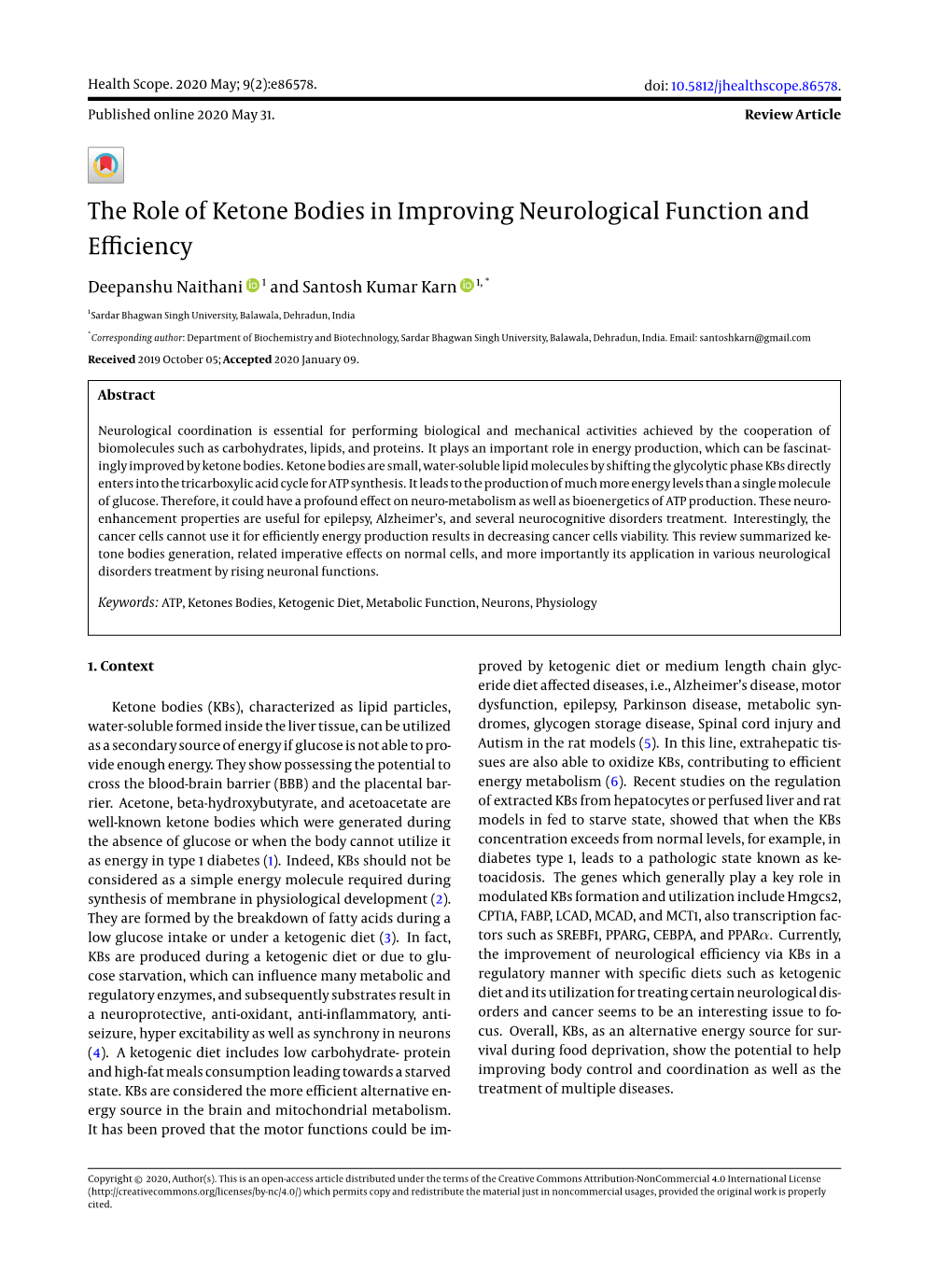 The Role of Ketone Bodies in Improving Neurological Function and Eﬃciency