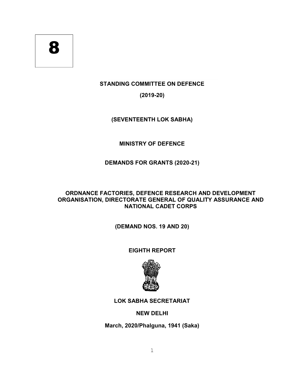 Ordnance Factories, Defence Research and Development Organisation, Directorate General of Quality Assurance and National Cadet Corps