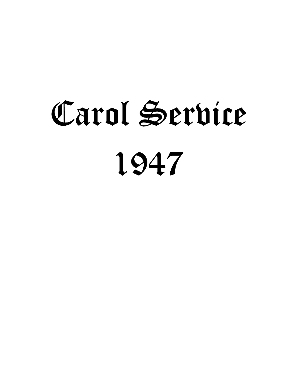 Carol Service, 1947