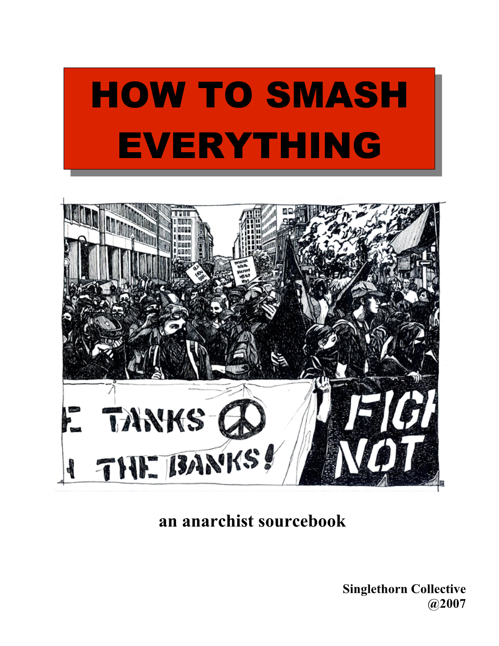 How to Smash Everything