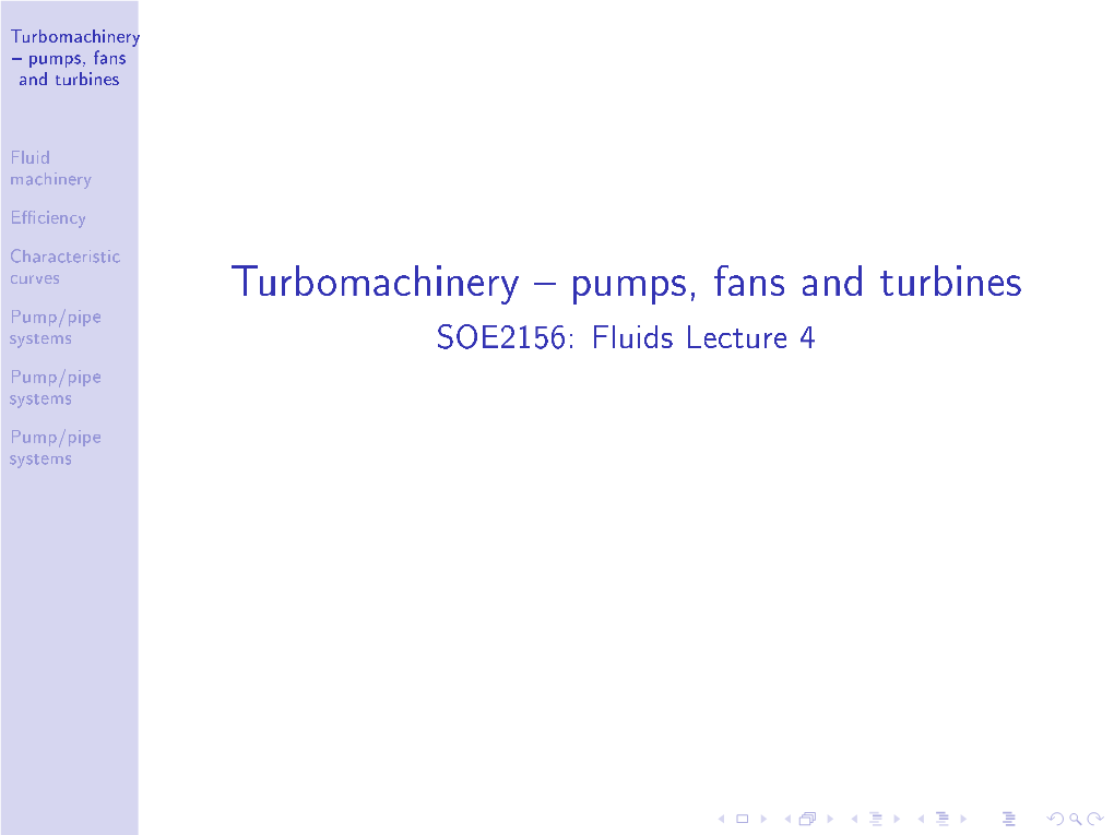 Pumps, Fans and Turbines