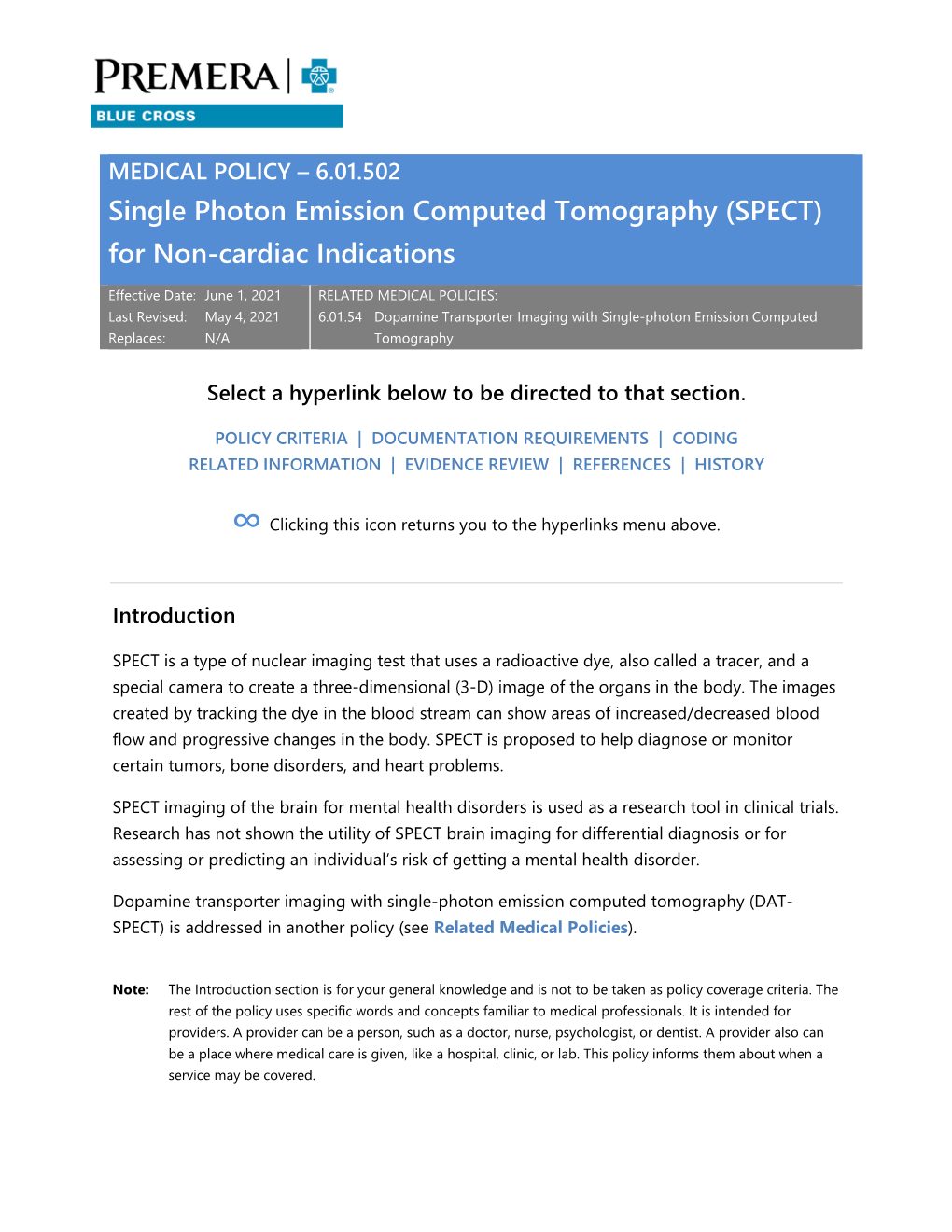 6.01.502 Single Photon Emission Computed Tomography (SPECT) for Non-Cardiac Indications