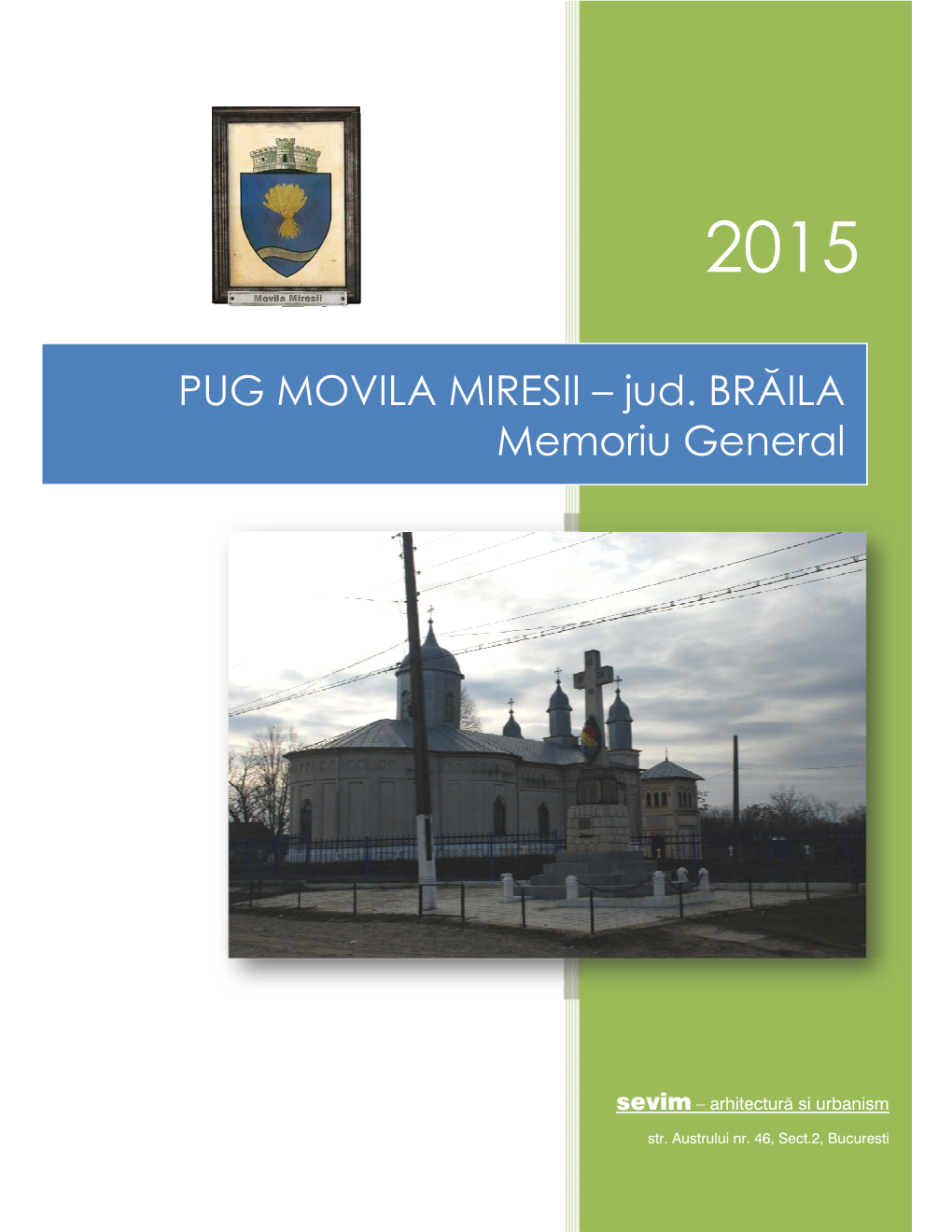 PUG MOVILA MIRESII – Jud. BRĂILA Memoriu General