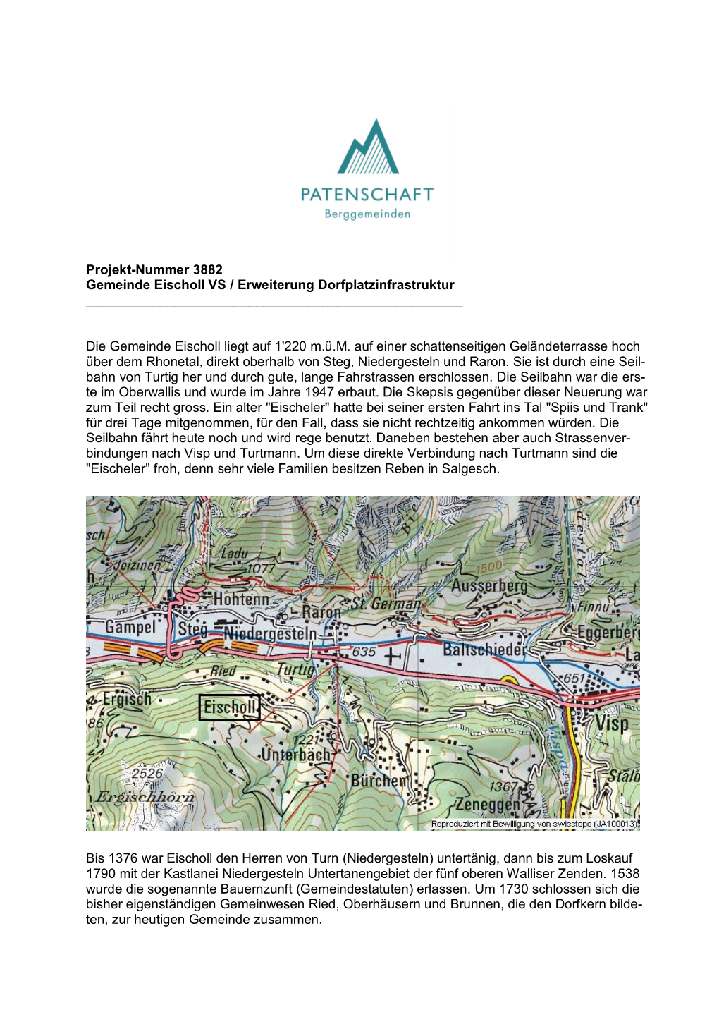 Projekt-Nummer 3882 Gemeinde Eischoll VS / Erweiterung Dorfplatzinfrastruktur ______