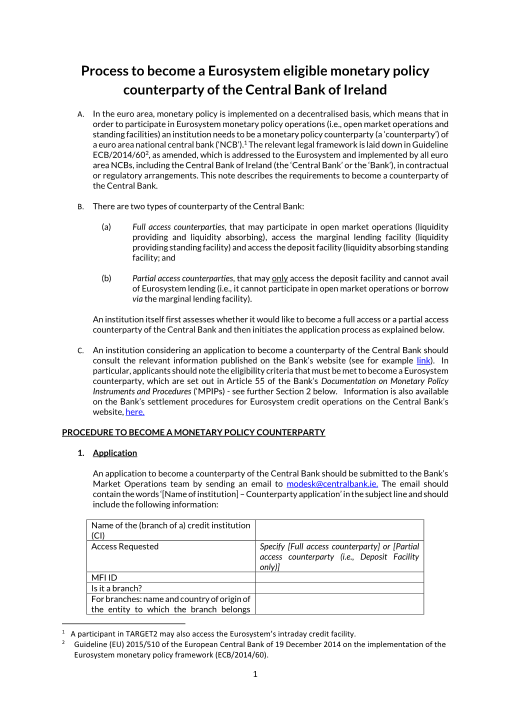 Process to Become a Monetary Policy Counterparty of the Central Bank Of