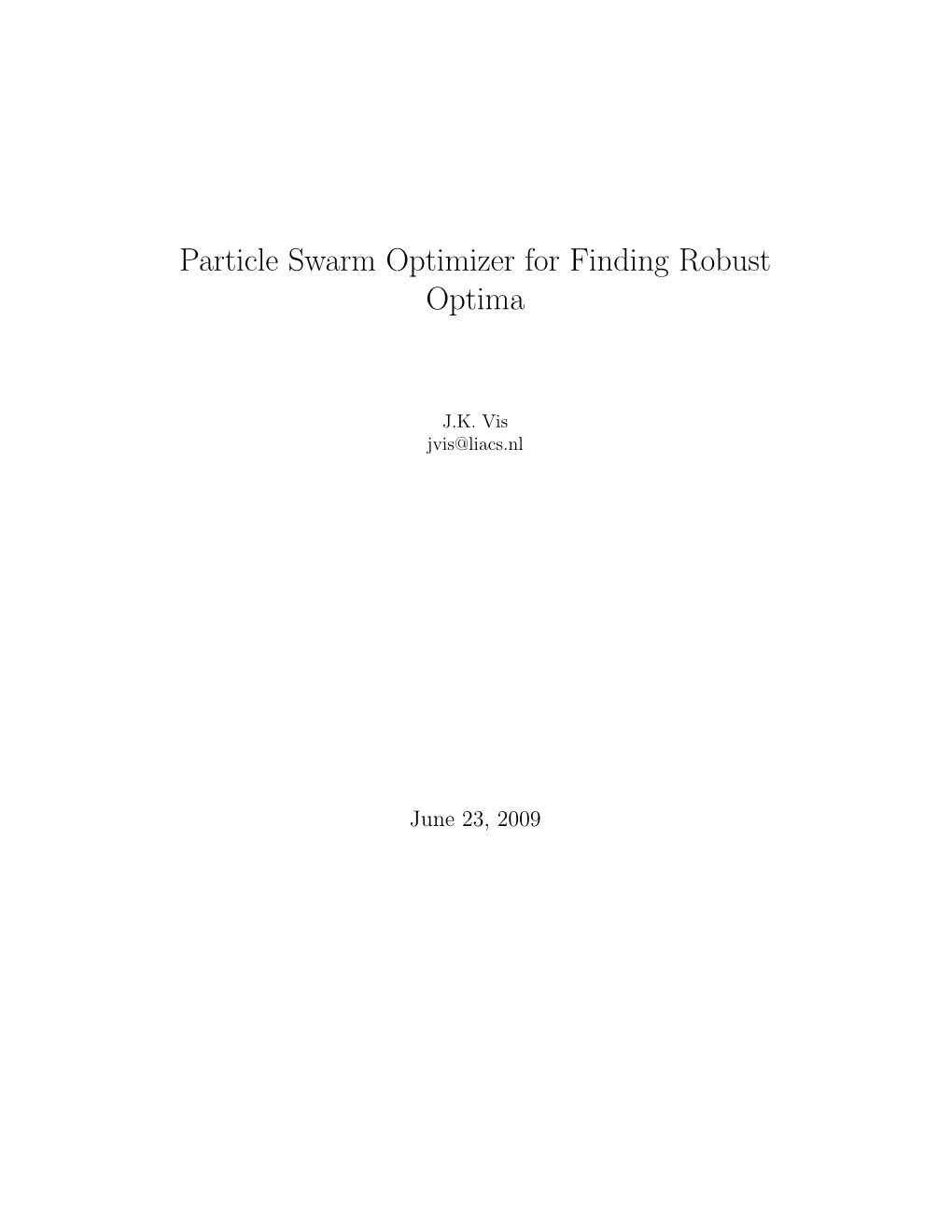 Particle Swarm Optimizer for Finding Robust Optima