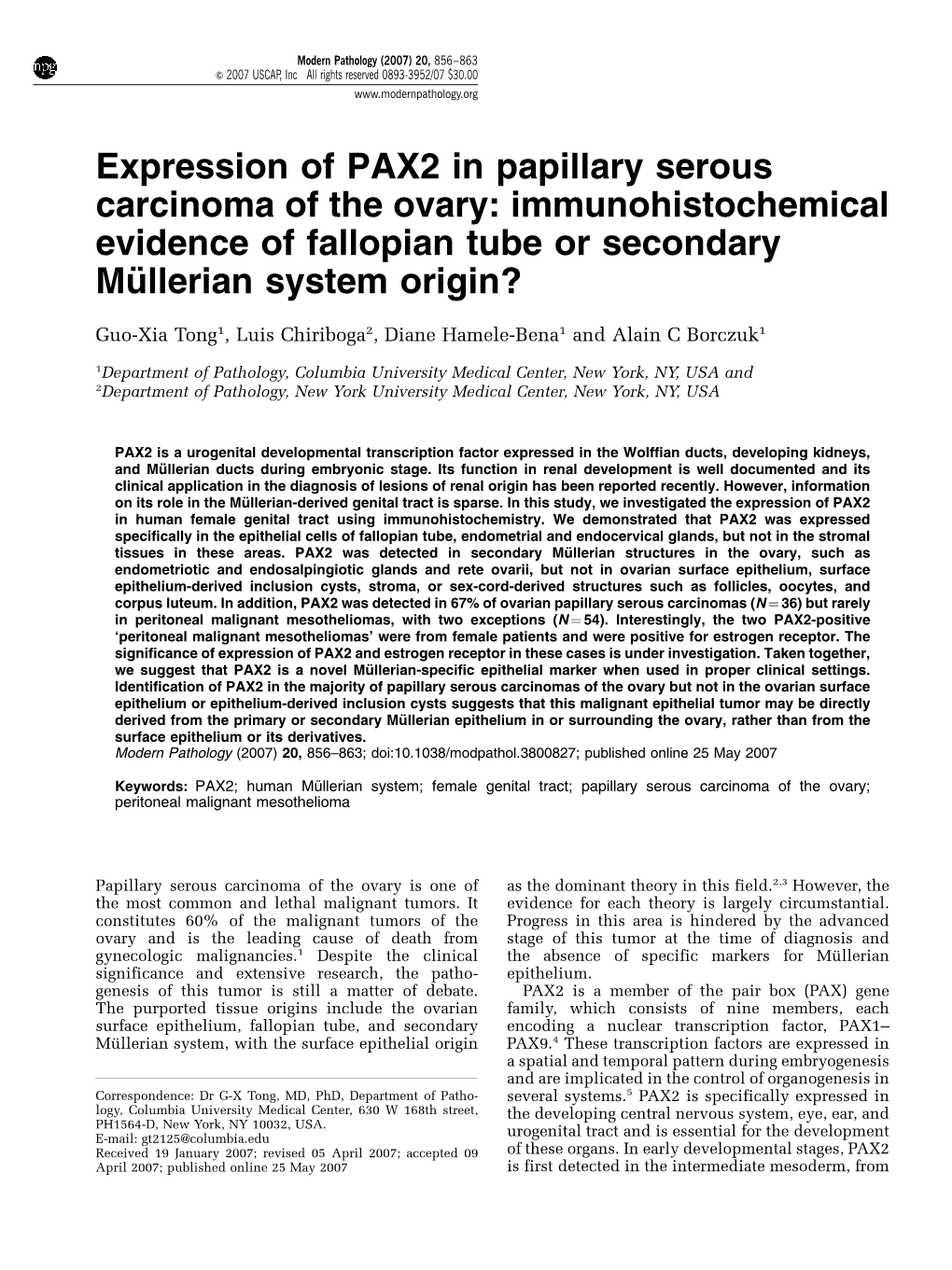 Expression of PAX2 in Papillary Serous Carcinoma of the Ovary: Immunohistochemical Evidence of Fallopian Tube Or Secondary Mu¨ Llerian System Origin?