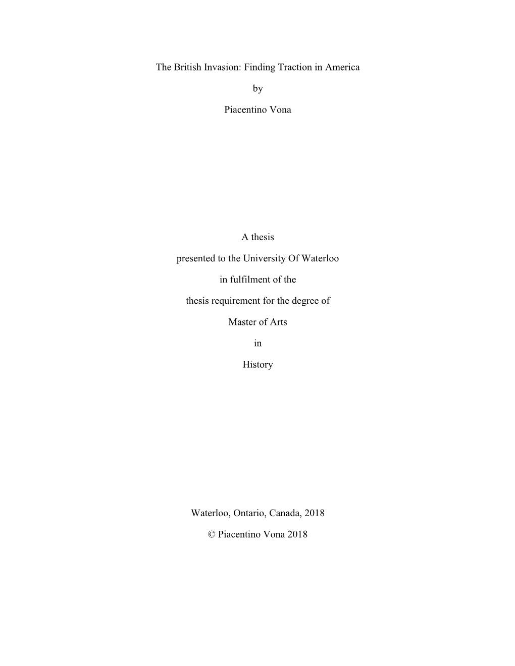 The British Invasion: Finding Traction in America by Piacentino Vona A