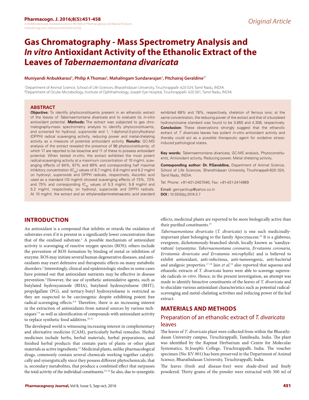 Gas Chromatography - Mass Spectrometry Analysis and in Vitro Antioxidant Activity of the Ethanolic Extract of the Leaves of Tabernaemontana Divaricata