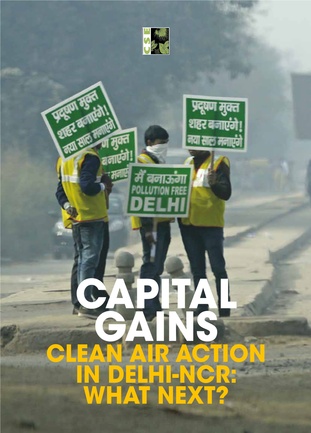 Clean Air Action in Delhi-Ncr: What Next?