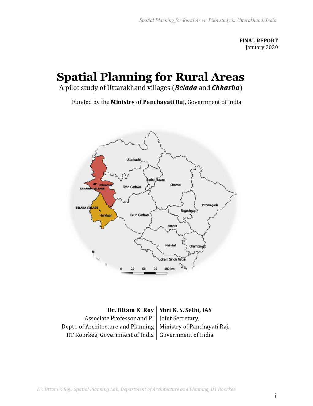 Spatial Planning for Rural Areas a Pilot Study of Uttarakhand Villages (Belada and Chharba)