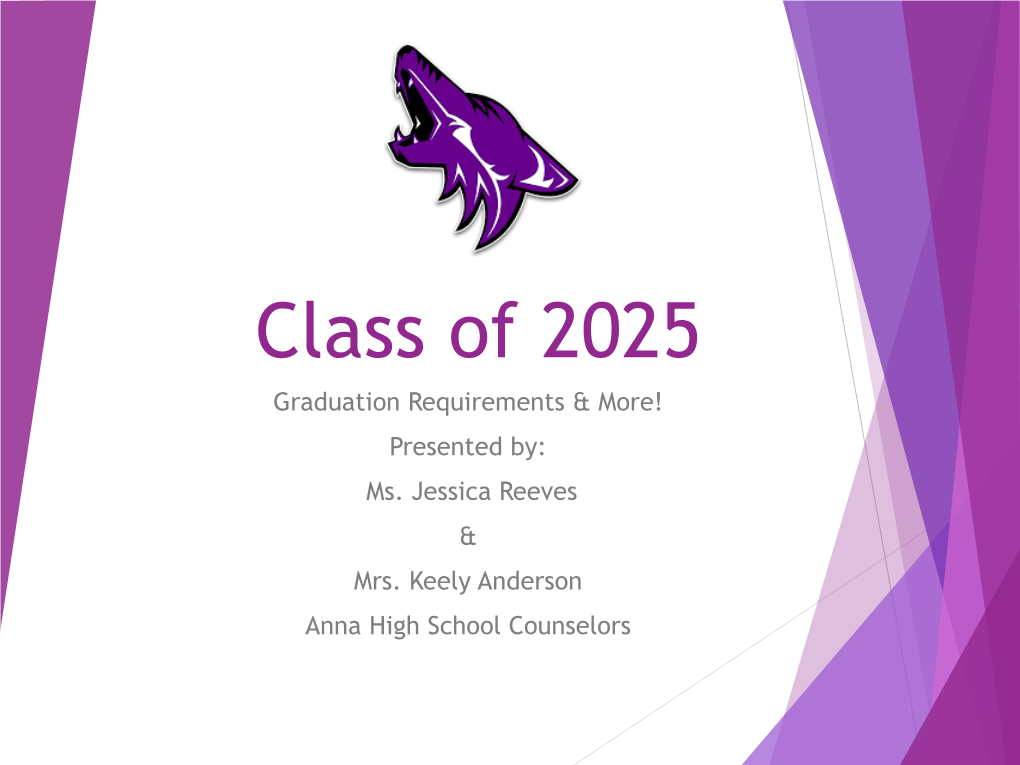 Class of 2025 Parent Presentation