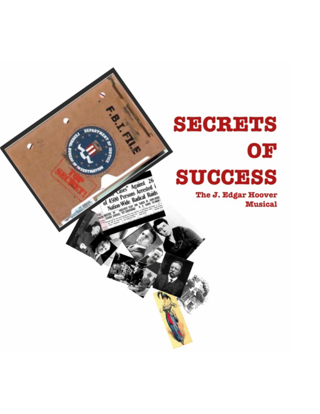 SECRETS of SUCCESS the J.Edgar Hoover Musical 7 23 14