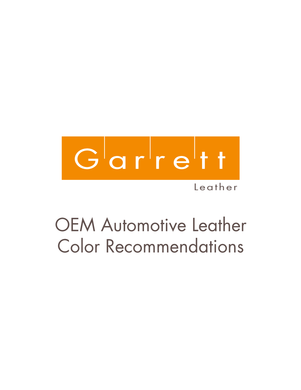 OEM Automotive Leather Color Recommendations Table of Contents