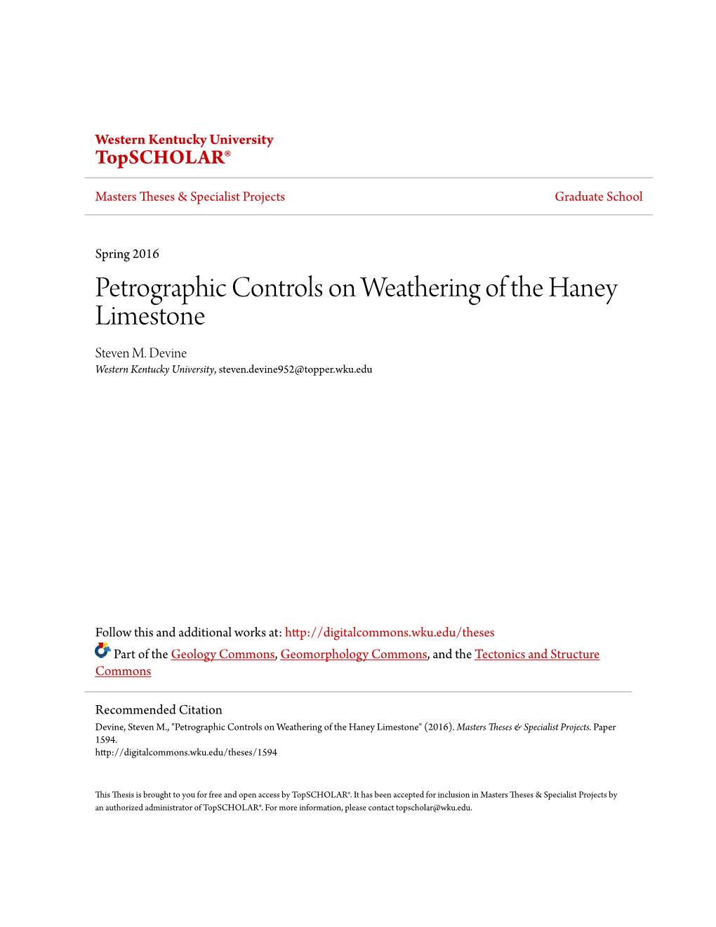 Petrographic Controls on Weathering of the Haney Limestone Steven M