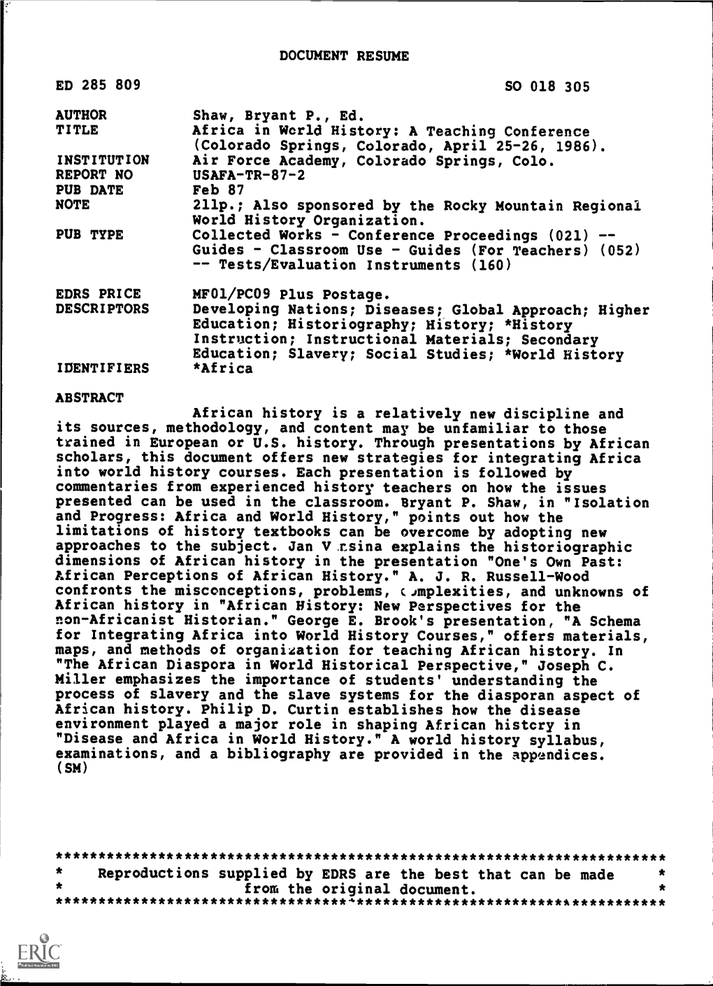 Africa in World History: a Teaching Conference (Colorado Springs, Colorado, April 25-26, 1986). INSTITUTION Air Force Academy, Colorado Springs, Colo