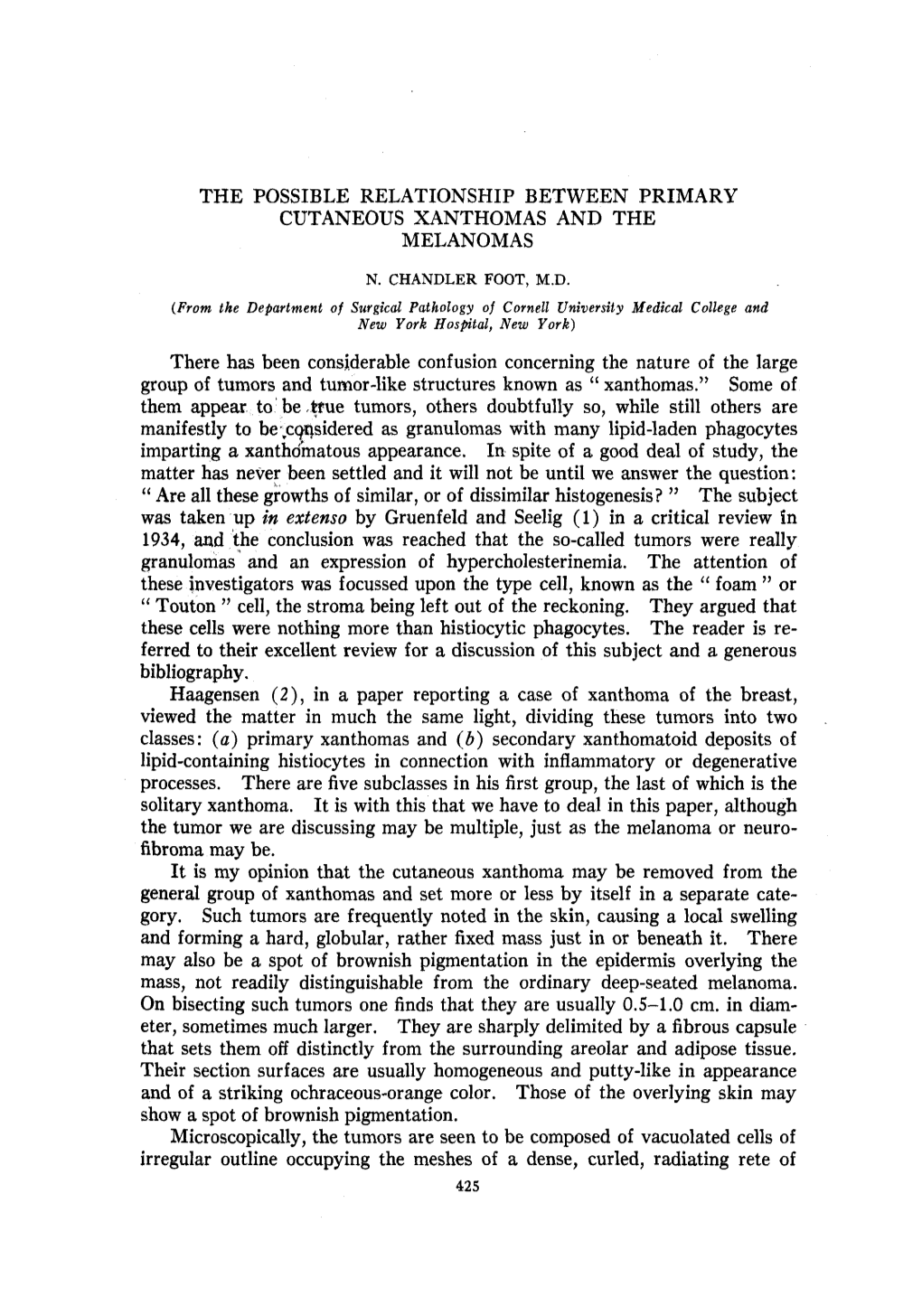 The Possible Relationship Between Primary Cutaneous Xanthomas and the Melanomas