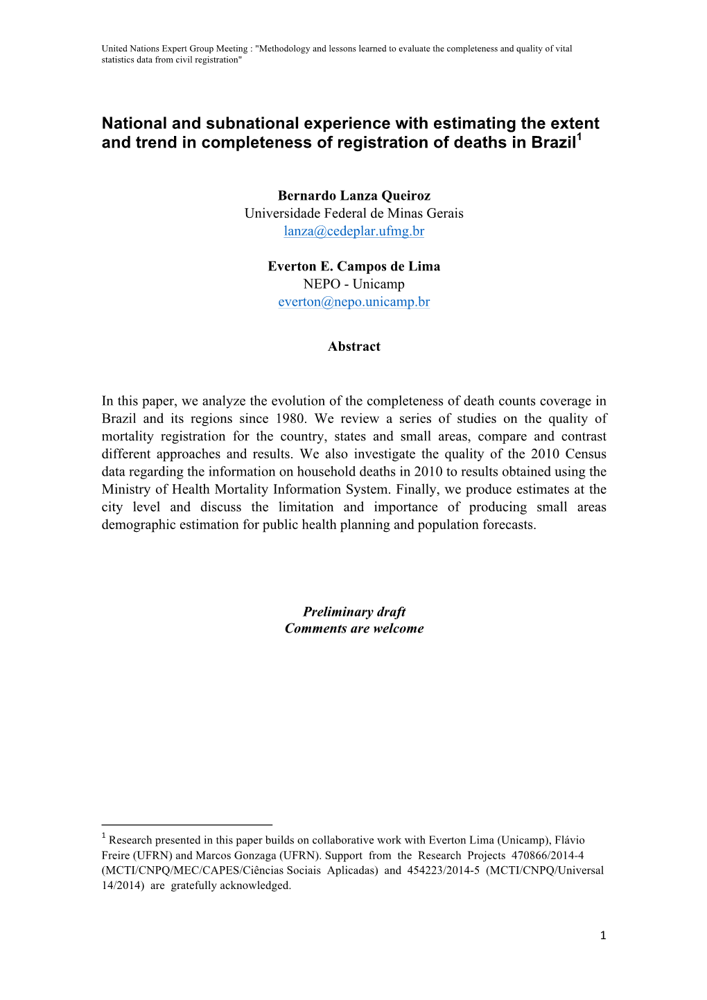 National and Subnational Experience with Estimating the Extent and Trend in Completeness of Registration of Deaths in Brazil1